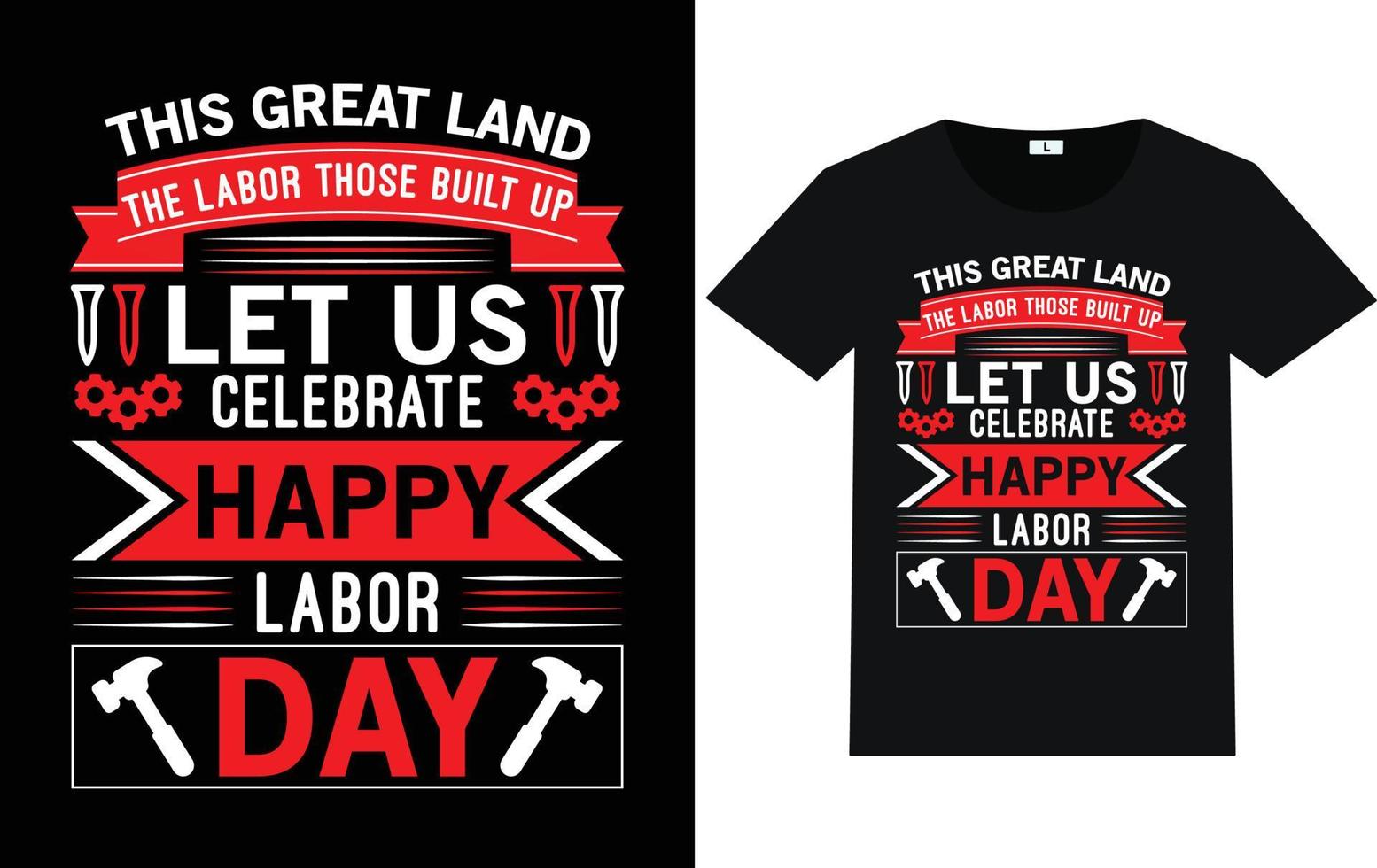 Trendy Labor day Typography and Graphic T shirt Design vector