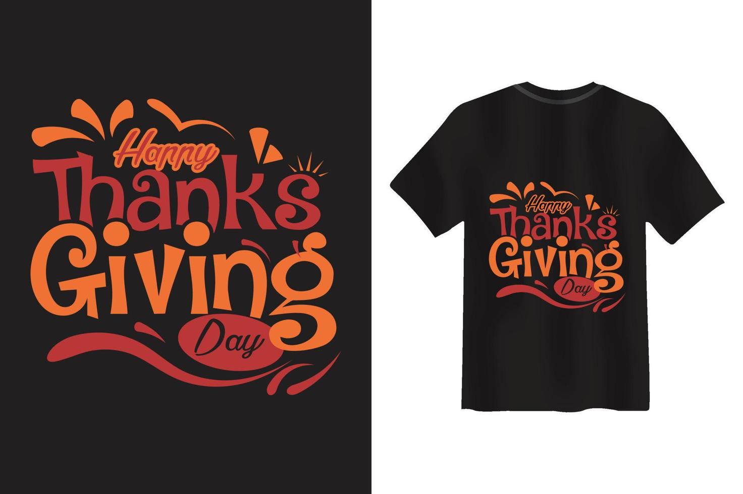 HAPPY THANKS GIVING DAY T SHIRT DESIGN vector