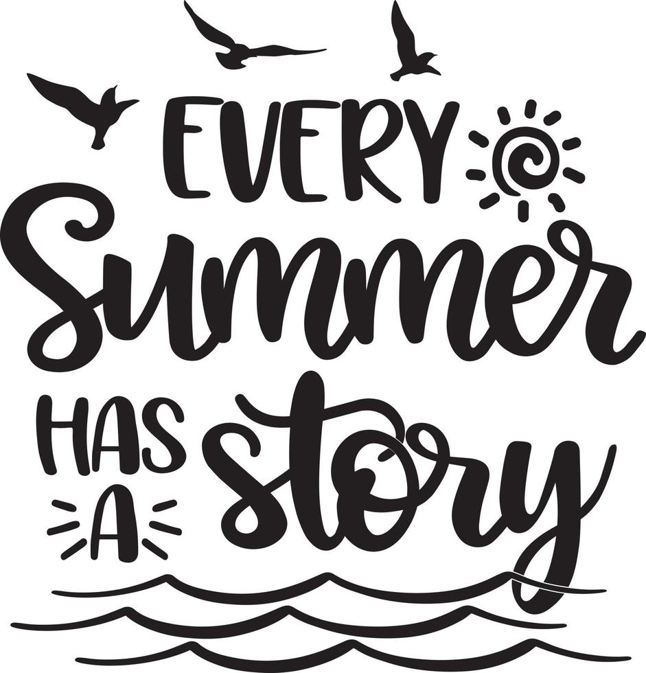 Every Summer Has A Story 1 vector