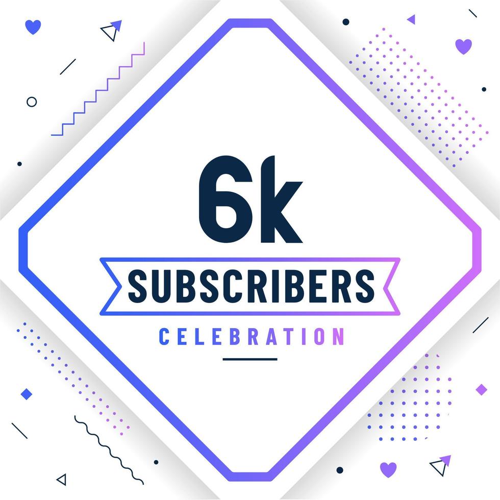 Thank you 6K subscribers, 6000 subscribers celebration modern colorful design. vector