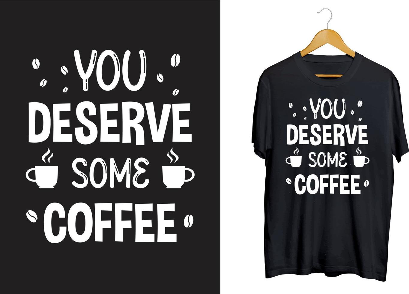 Coffee typography t-shirt design, Coffee quotes svg craft design vector