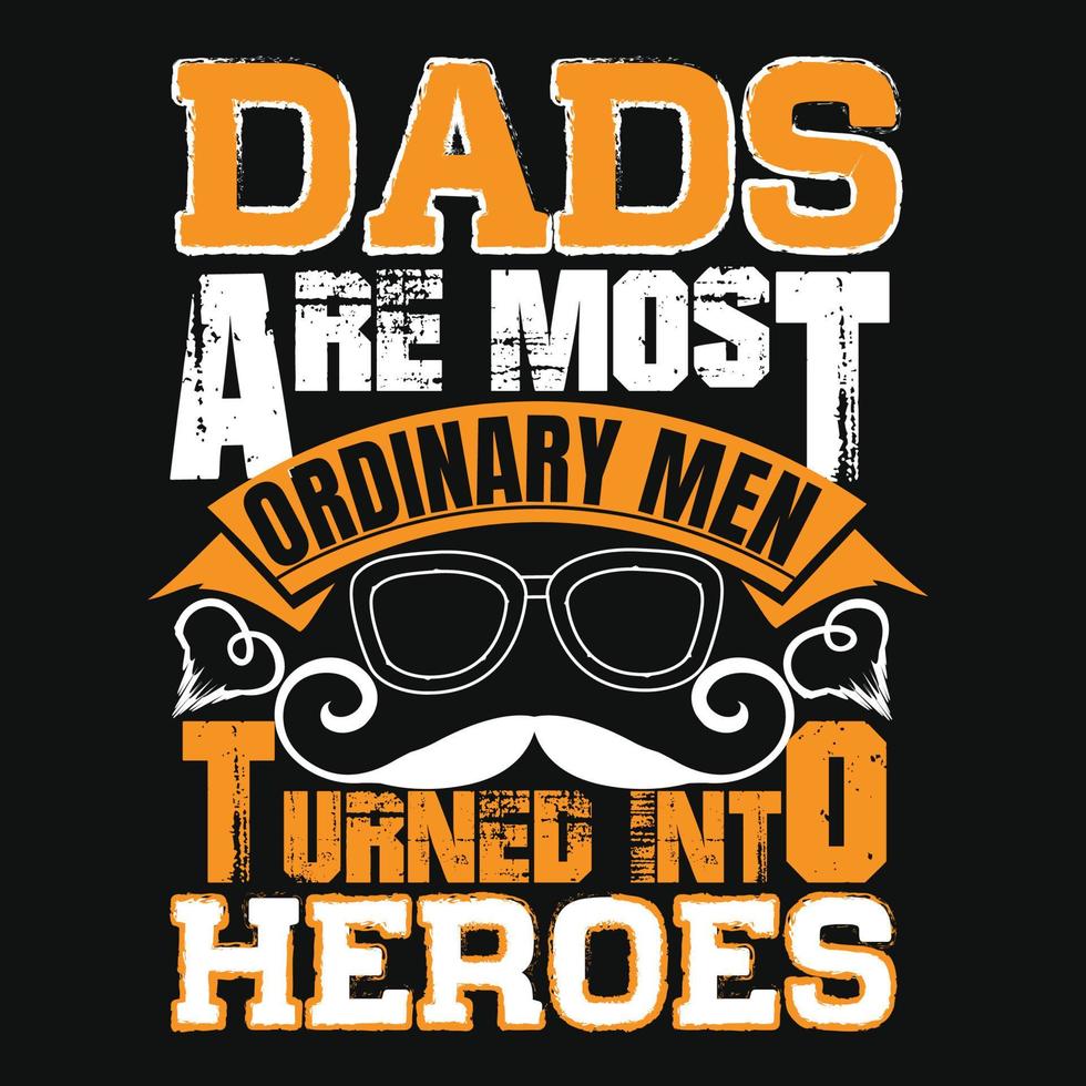 Father's day typography vector art. Can be used for t-shirt prints, father quotes, and dad t-shirt vectors, gift shirt design.