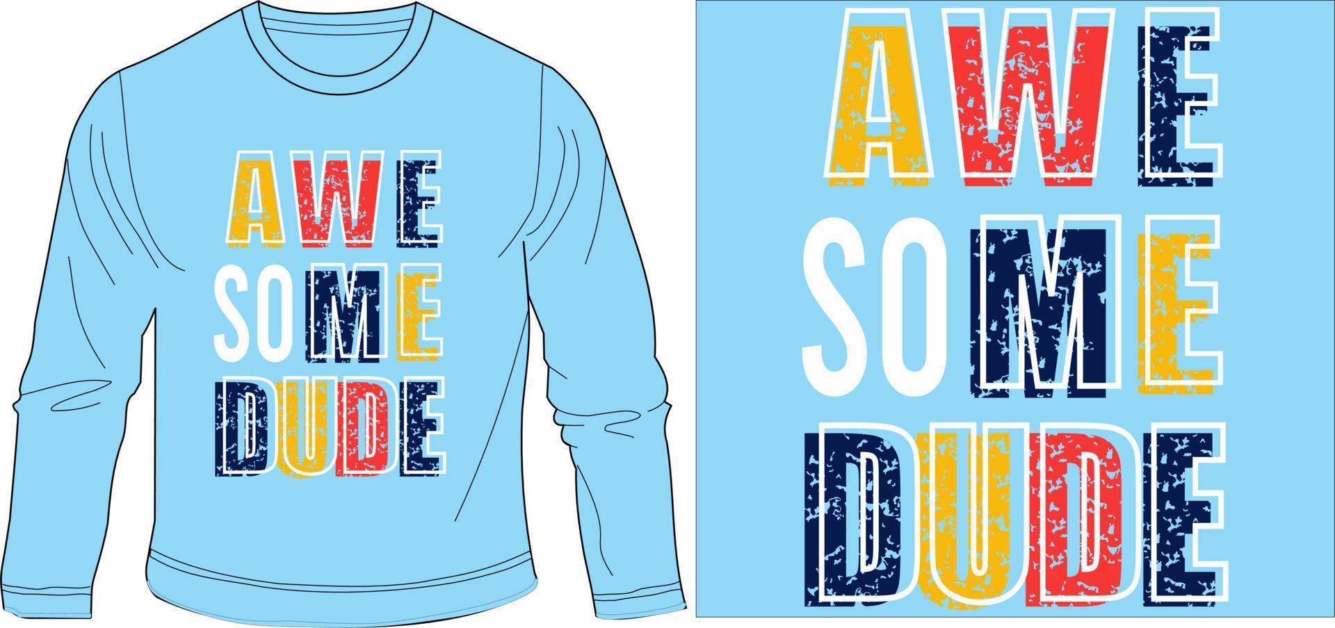 Awesome dude graphic design vector illustration