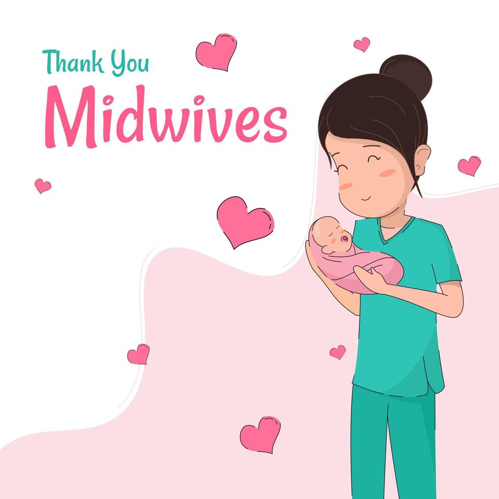 Thank You To The Doctors, Nurses, Paramedics, Midwives, Researchers And All Frontline Workers. Simple Midwives character illustration vector