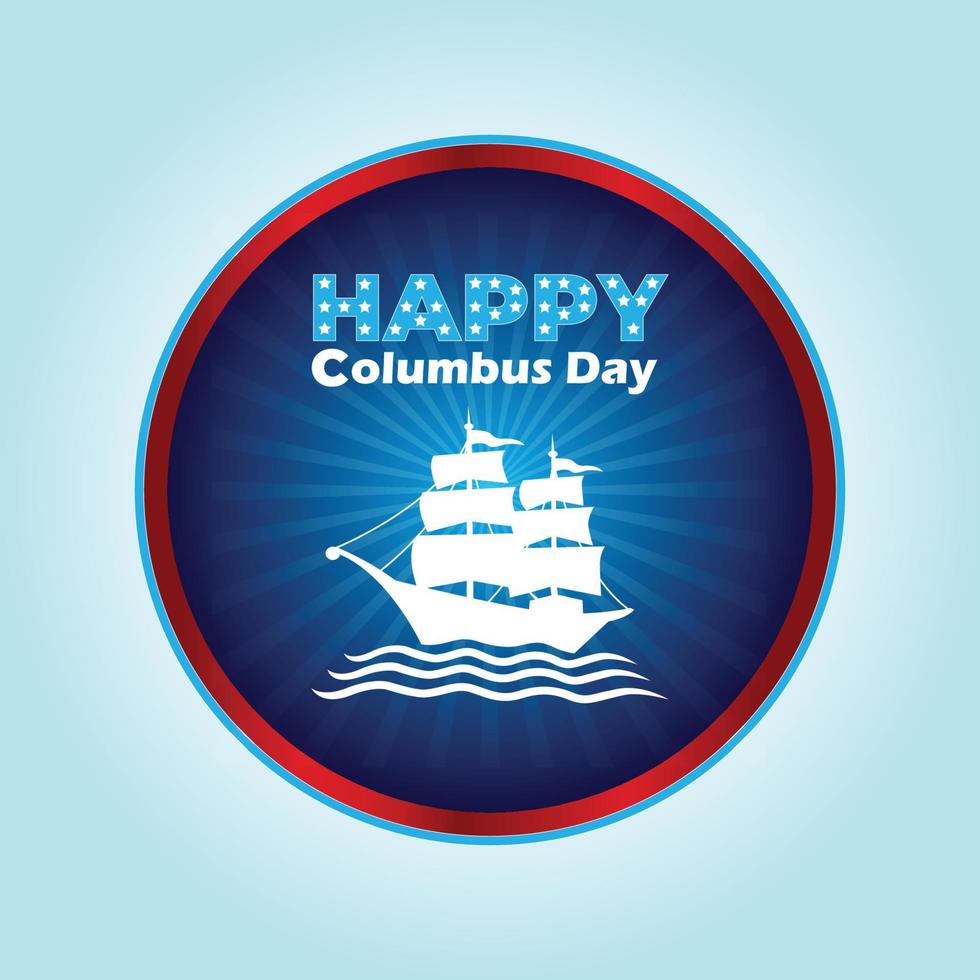 Vector illustration Happy Columbus Day.