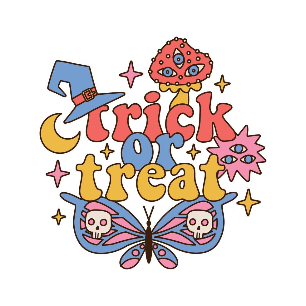 Trick or treat phrase type quote with retro 70s style Halloween elements. Butterfly, hat and mushroom. Autumn isolated concept with sparkles. Vector linear hand drawn illustration.