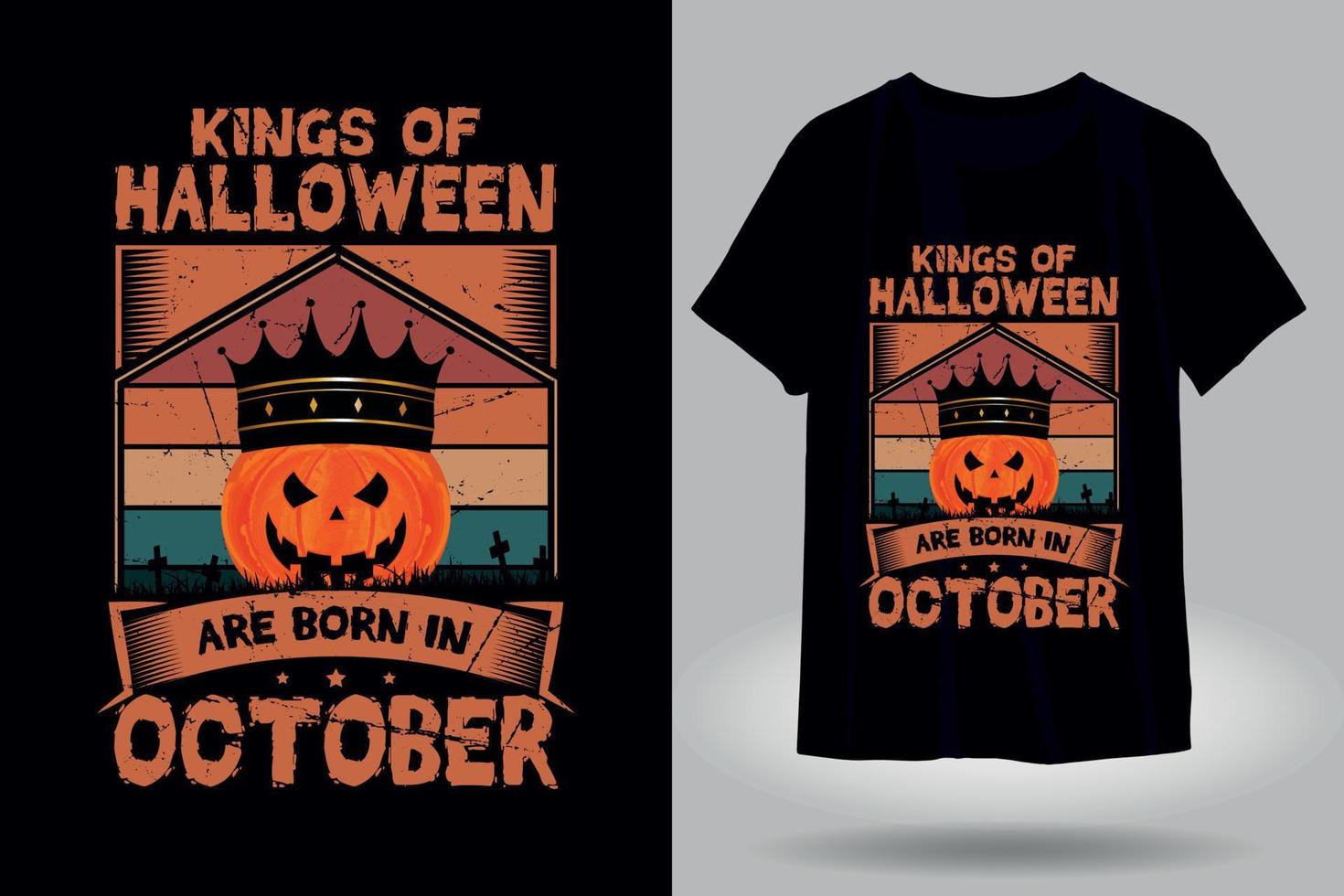 kings of halloween are born in october vintage t shirt vector