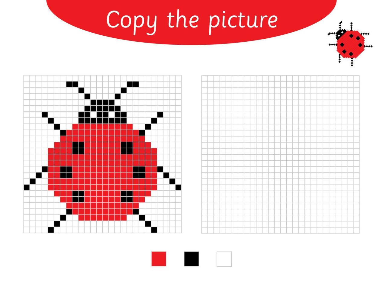 Copy the picture worksheet for kids. Ladybug pixel art. Educational game for kids. Insect coloring. School resources vector