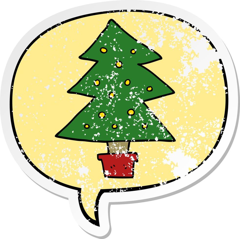 cartoon christmas tree and speech bubble distressed sticker vector