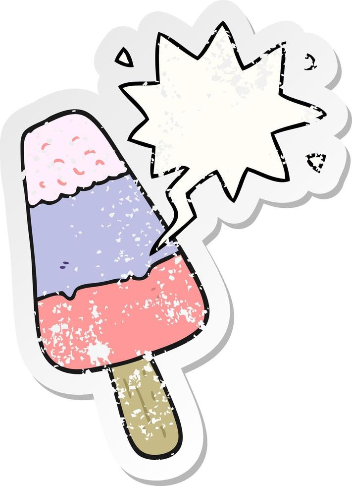 cartoon ice lolly and speech bubble distressed sticker vector