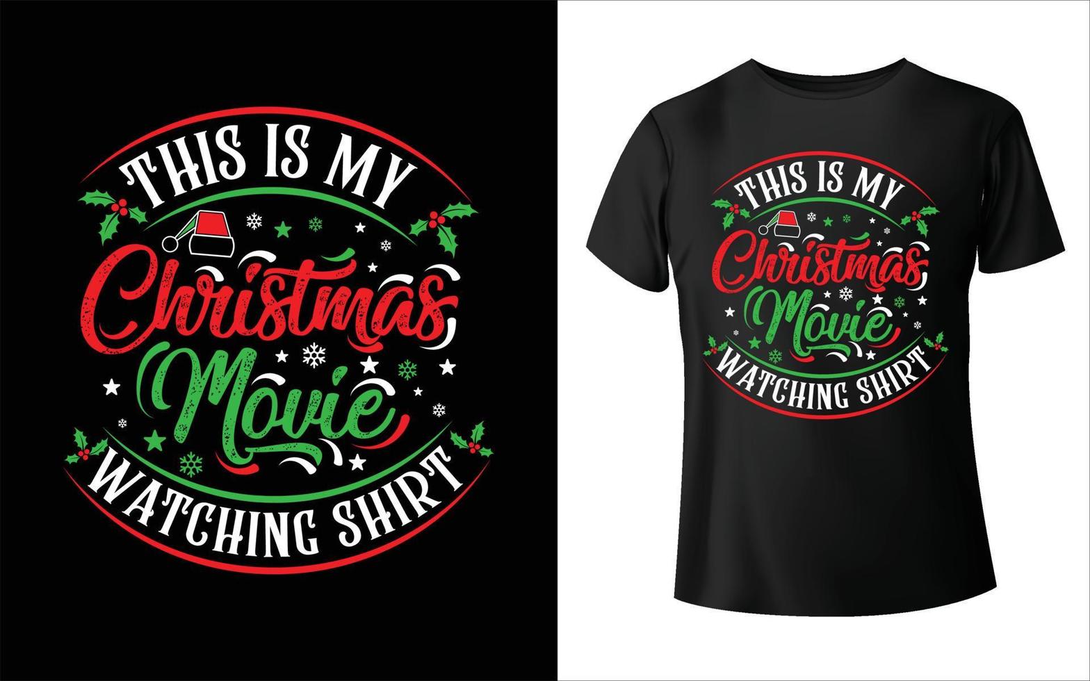 This is my christmas movie watching t-shirt design - Vector graphic, typographic poster, vintage, label, badge, logo, icon or t-shirt