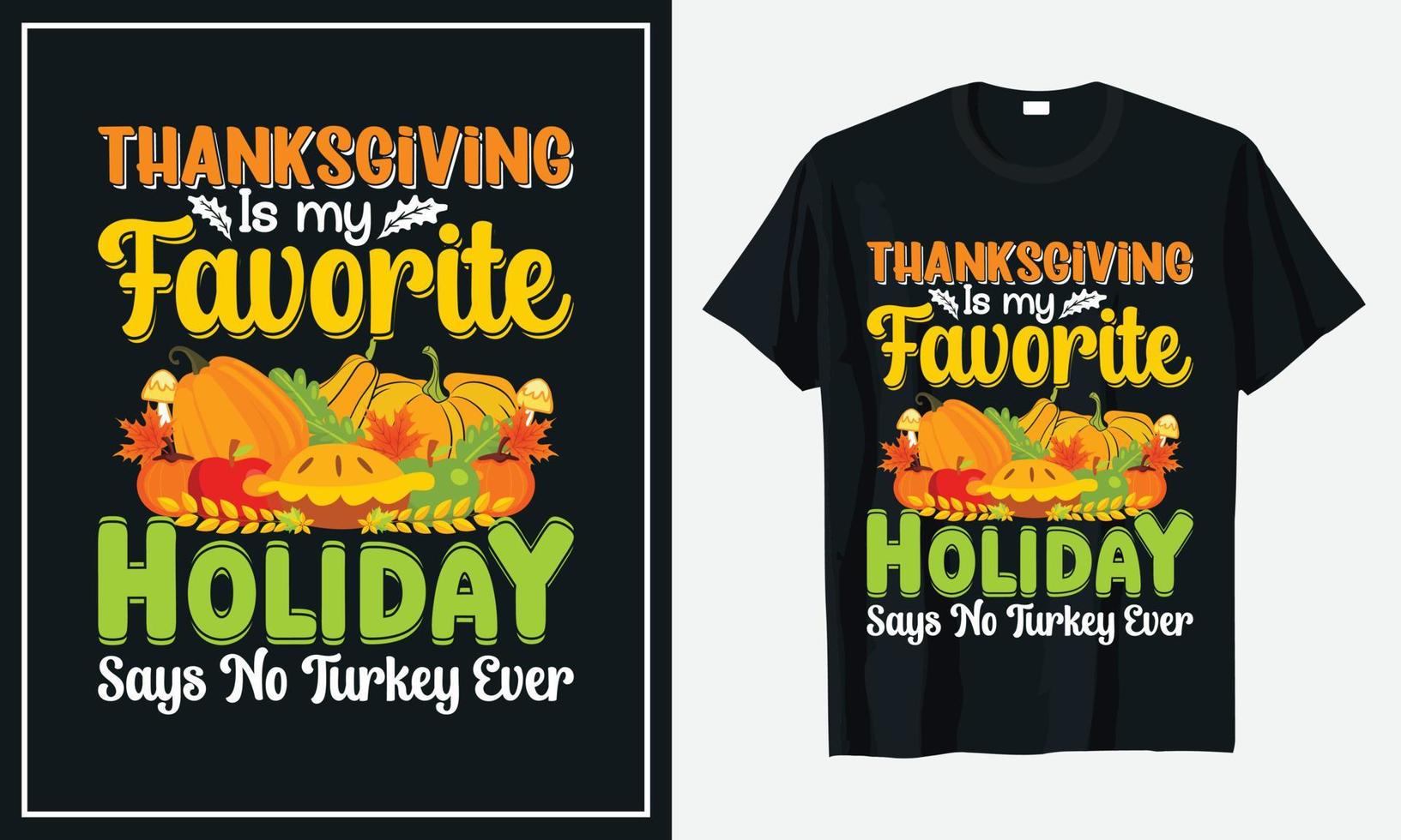 Thanksgiving t-shirt design vector Print