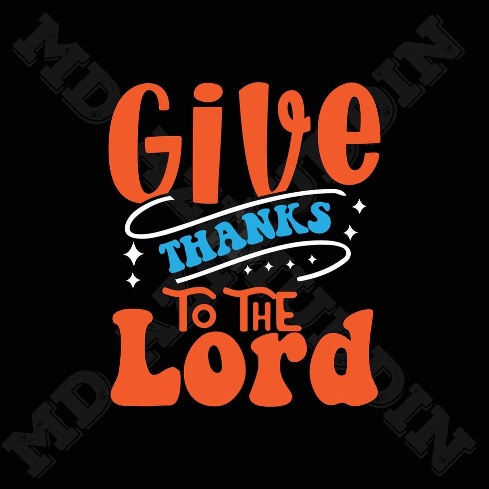 Give Thanks To The Lord vector