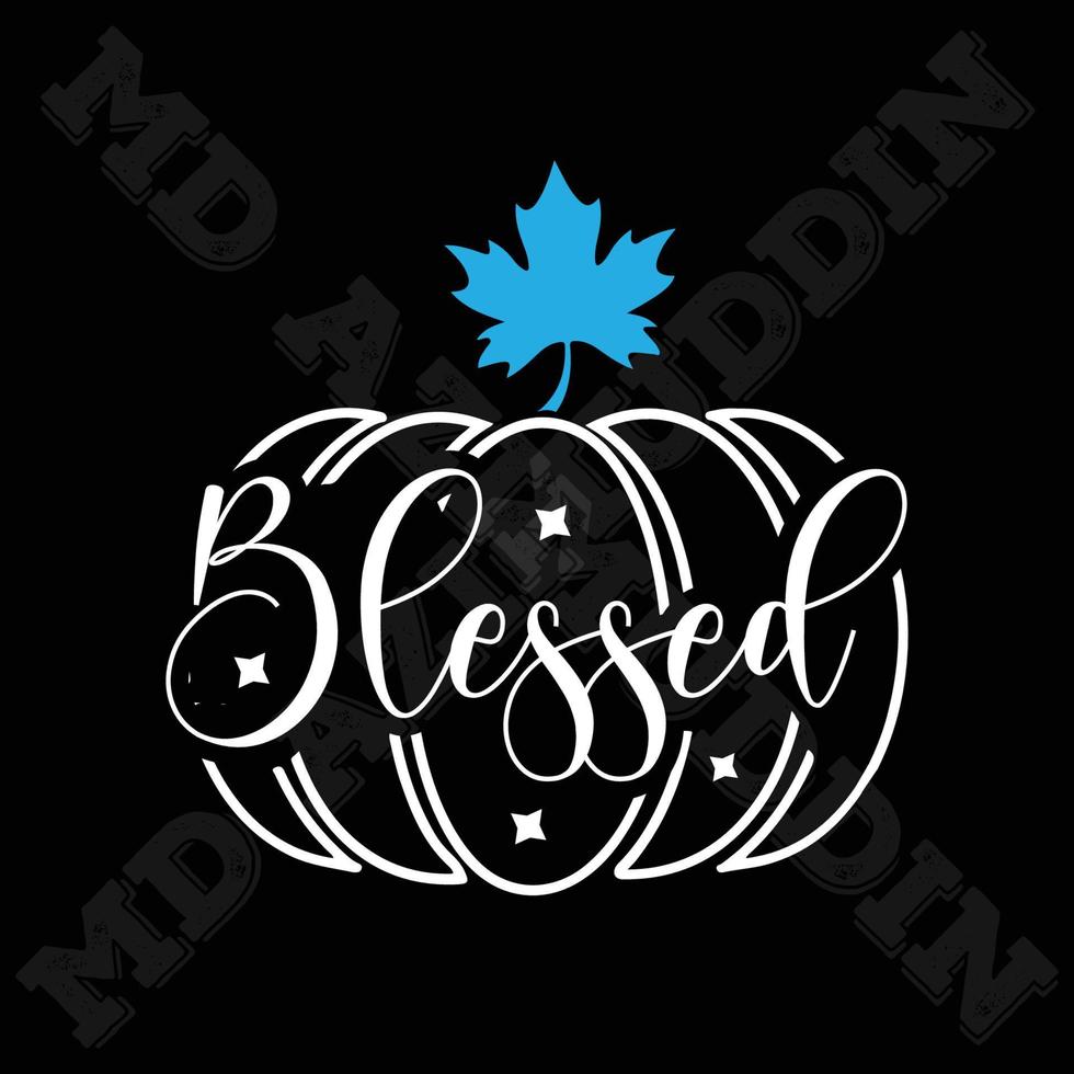 Blessed T shirt Design vector
