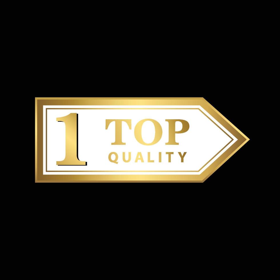 Gold sticker. Gold sticker label contains slogan of number one quality