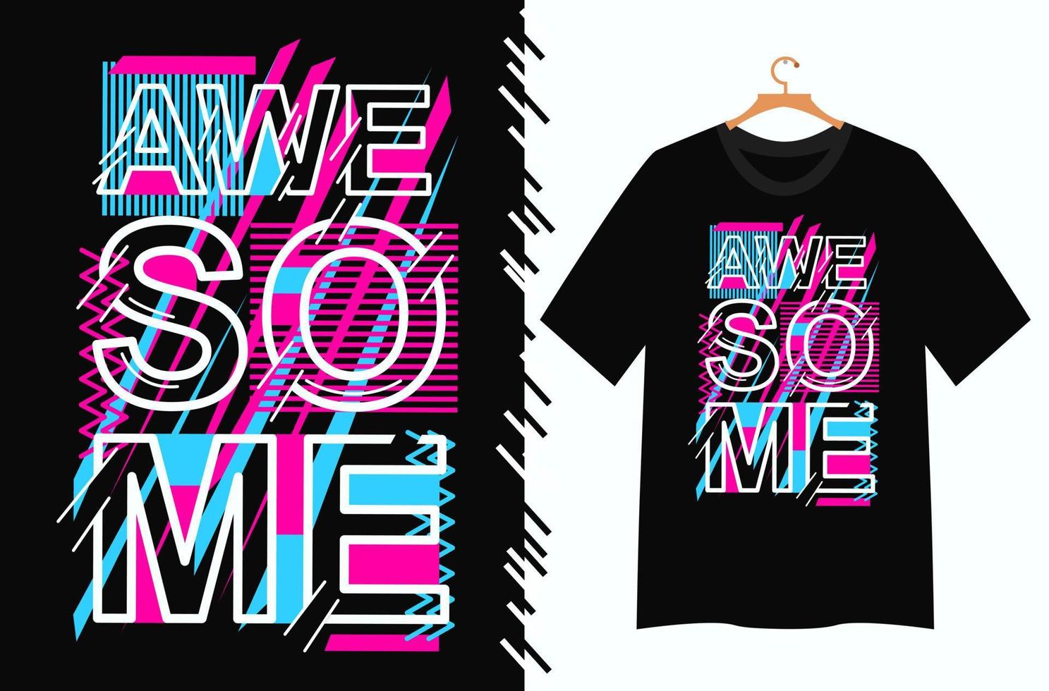 awesome typography t shirt design vector