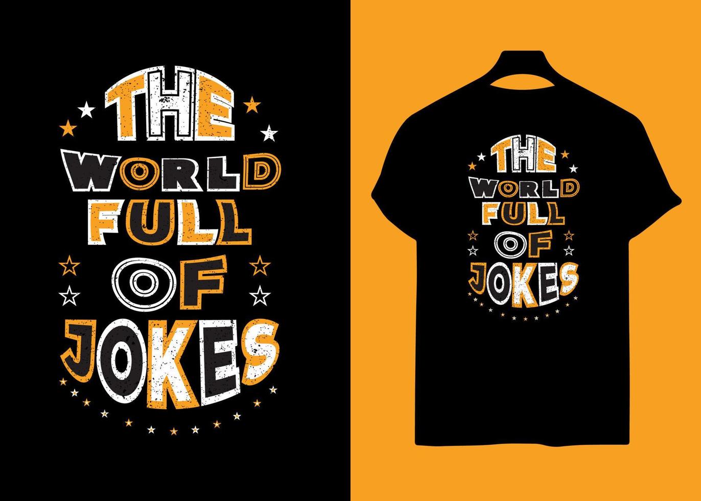el mundo lleno de chistes tipografía diseño de camiseta vector