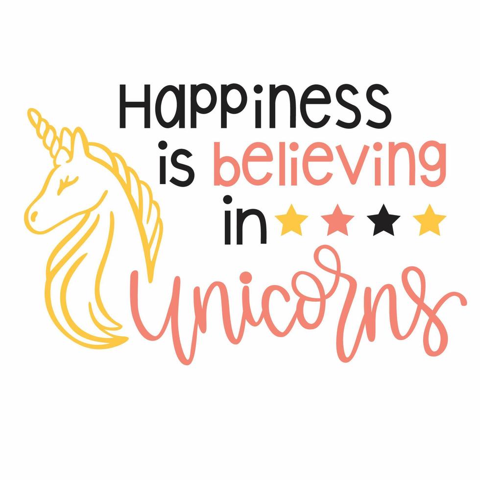 believe in unicorns vector