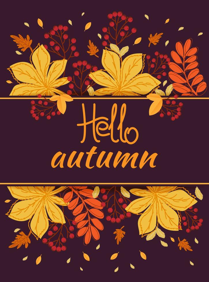 Hello autumn. Banner, poster, card.Autumn leaves, branch with berry. vector