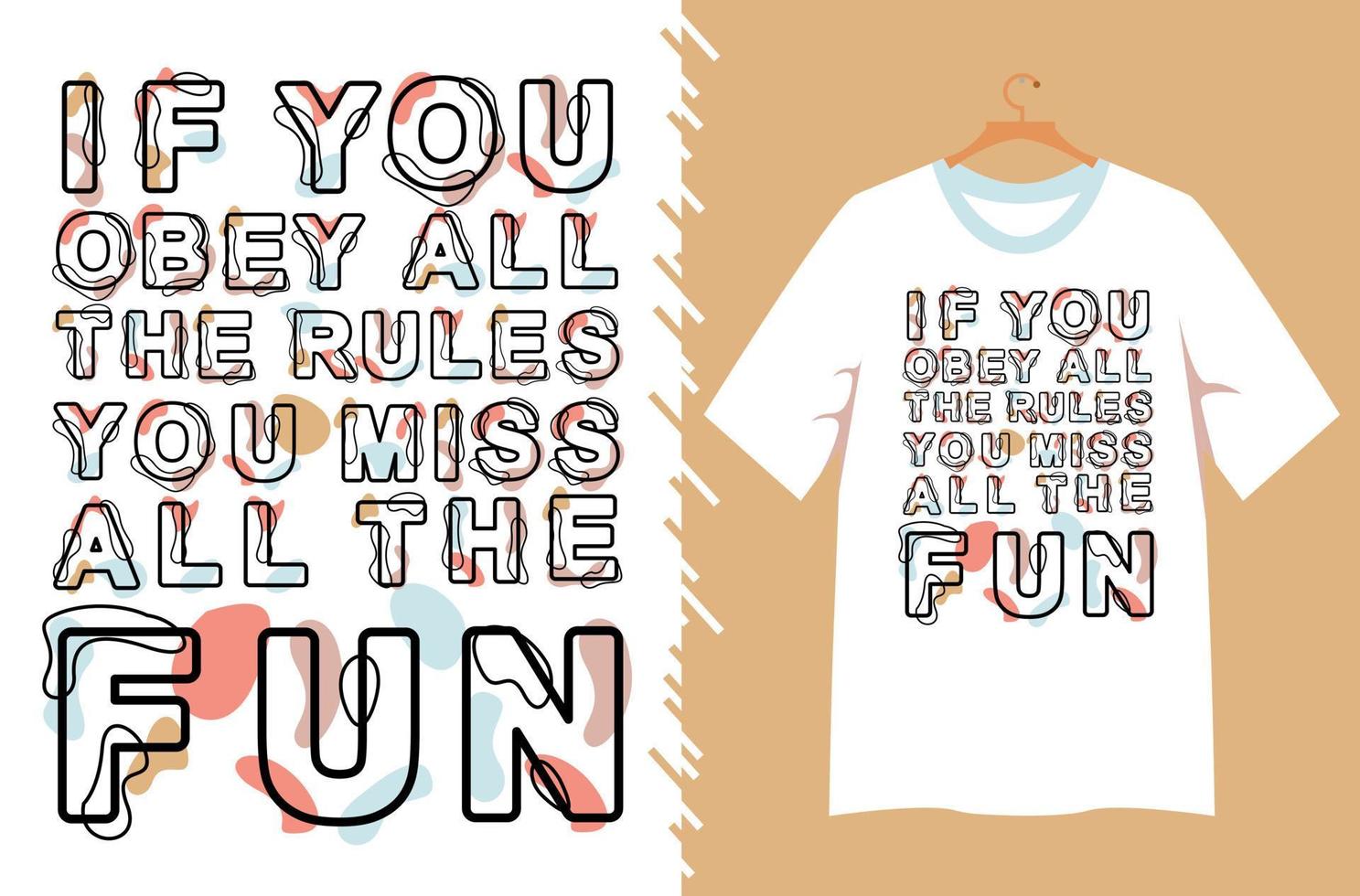 quote typography for t shirt design vector