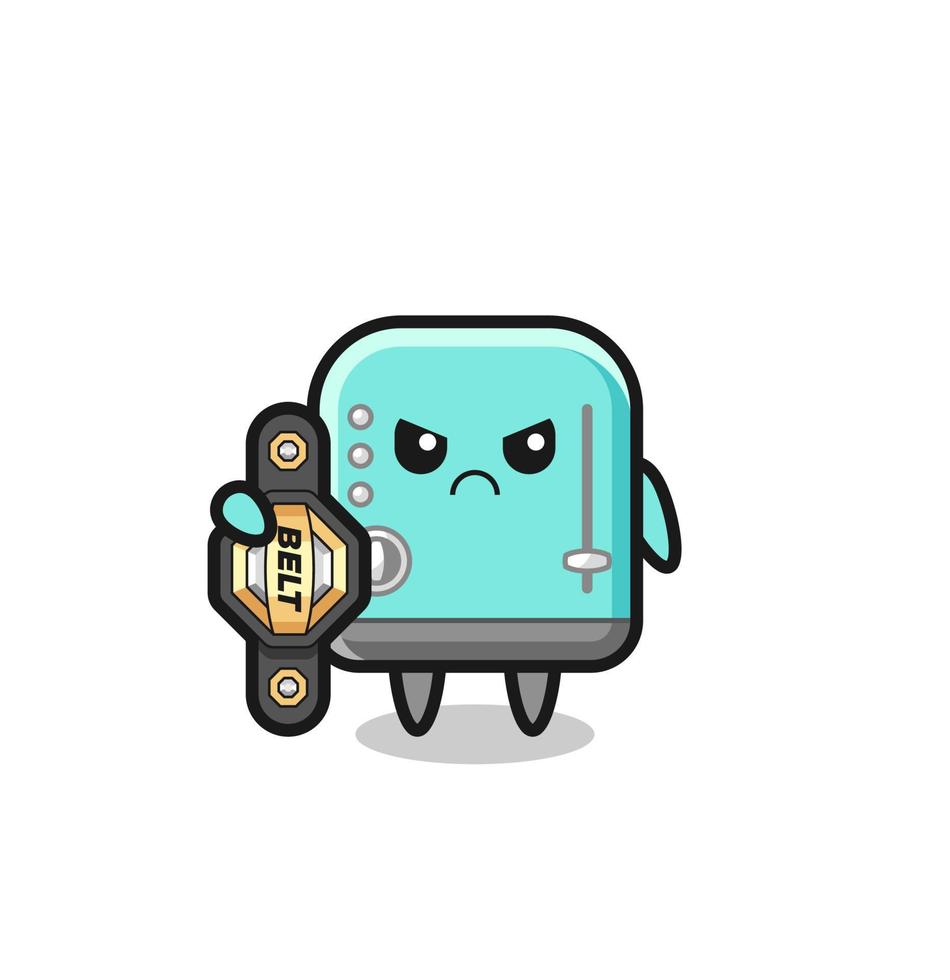 toaster mascot character as a MMA fighter with the champion belt vector