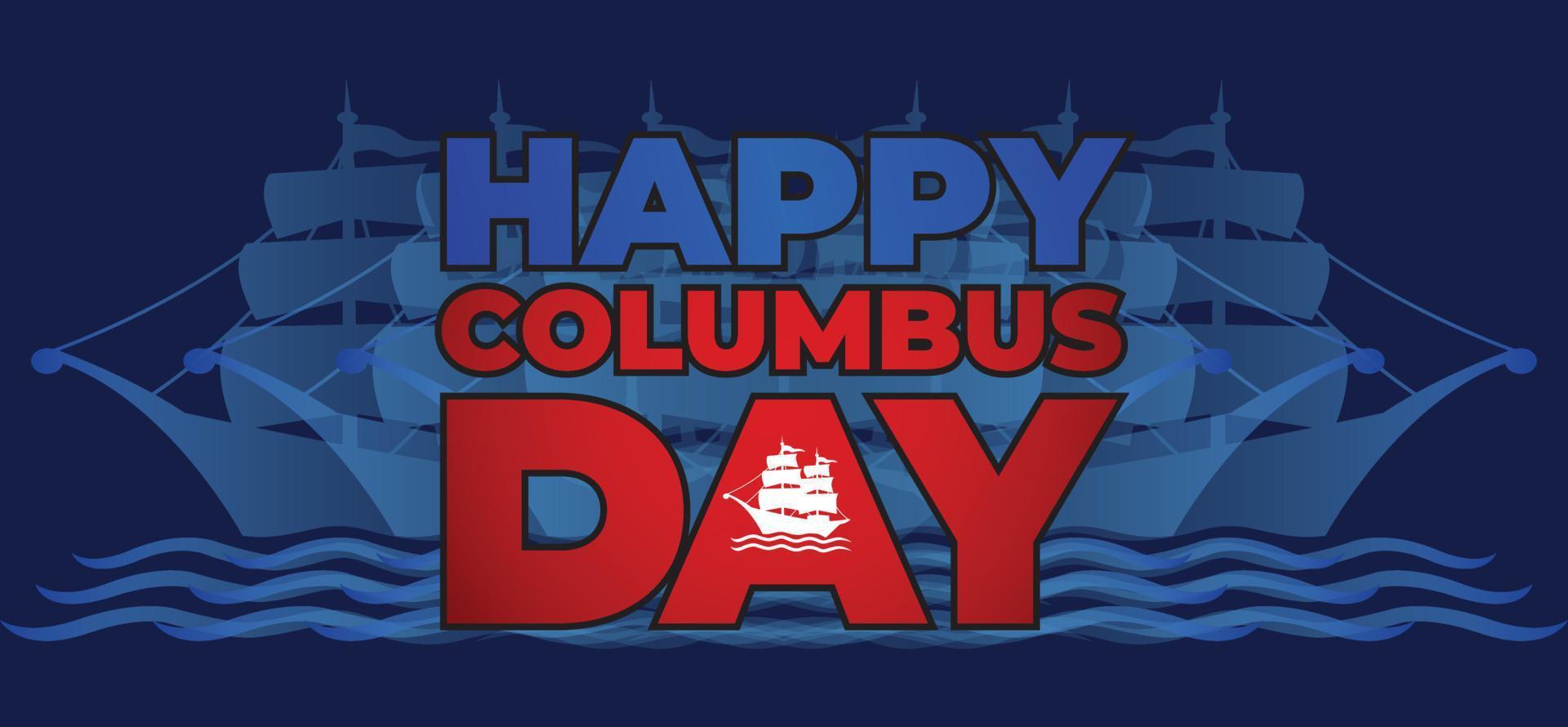 Columbus day card or backgroun. Design element for a bannerd vector