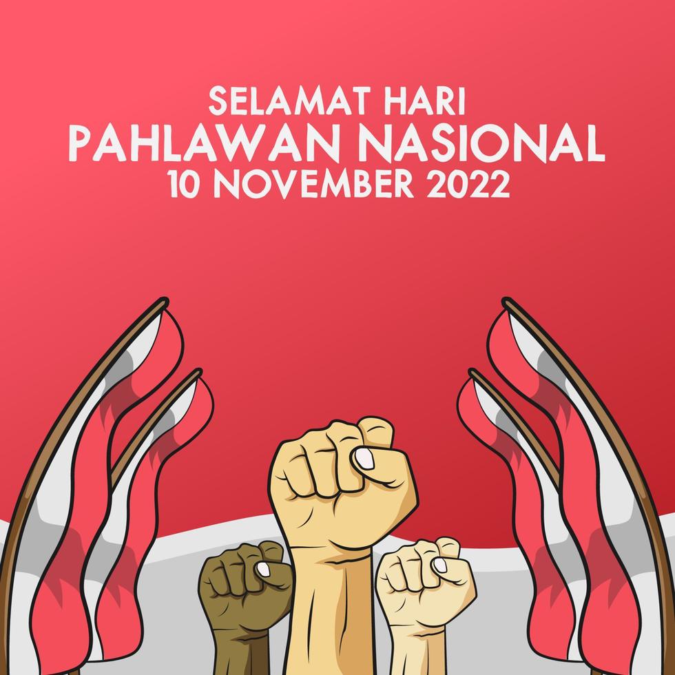 Selamat hari pahlawan Means Happy heroes national Indonesia day vector