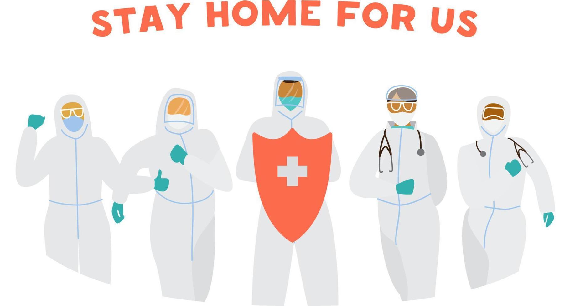 Doctors in protective overalls and masks with red shield ask to stay home. Coronavirus quarantine banner. Flat vector illustration.