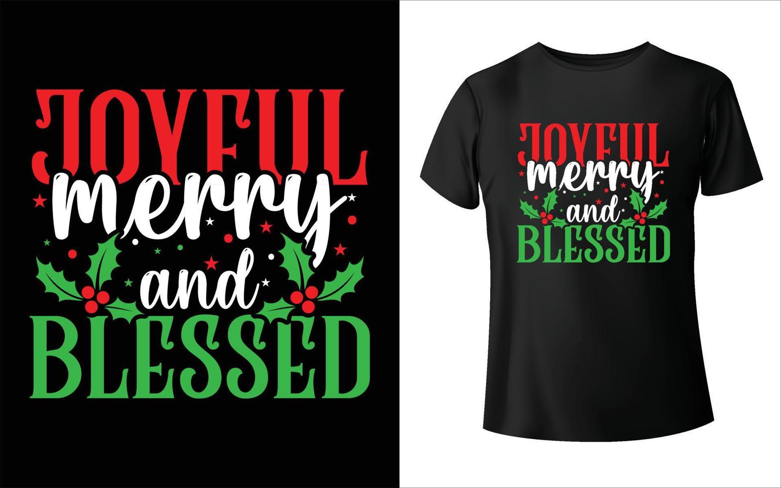 joyful merry and blessed t-shirt design - Vector graphic, typographic poster, vintage, label, badge, logo, icon or t-shirt