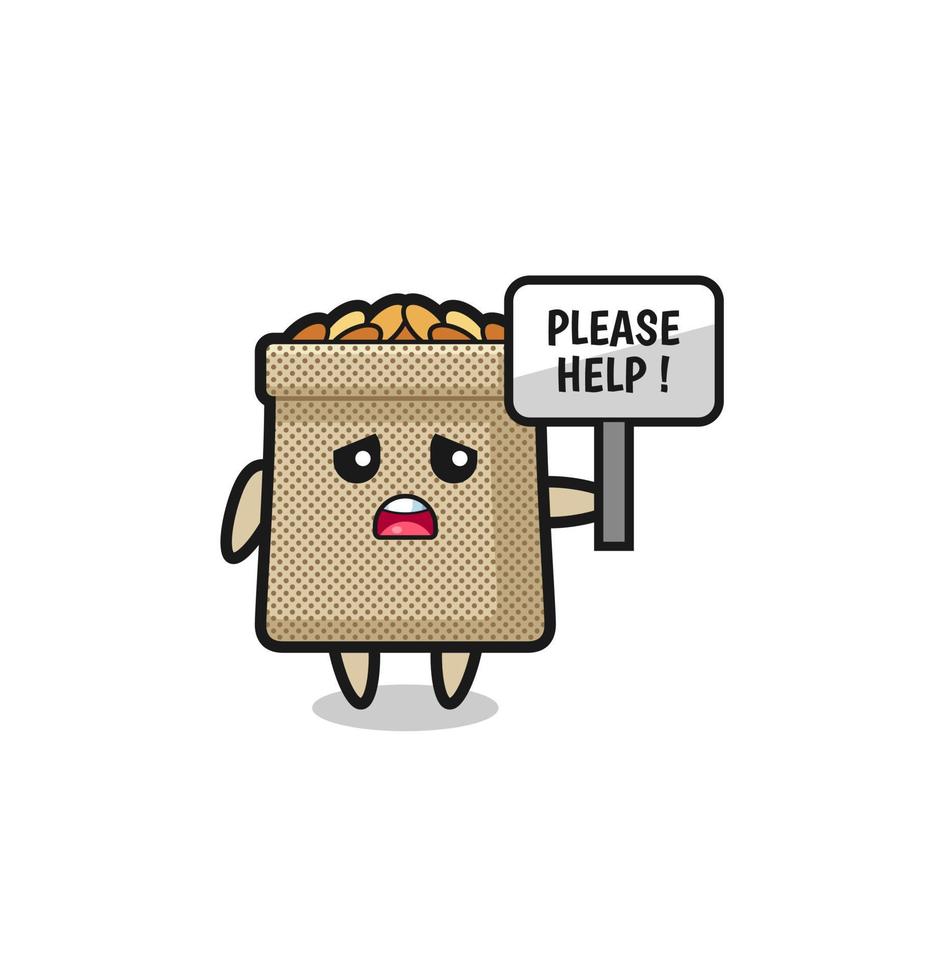 cute wheat sack hold the please help banner vector