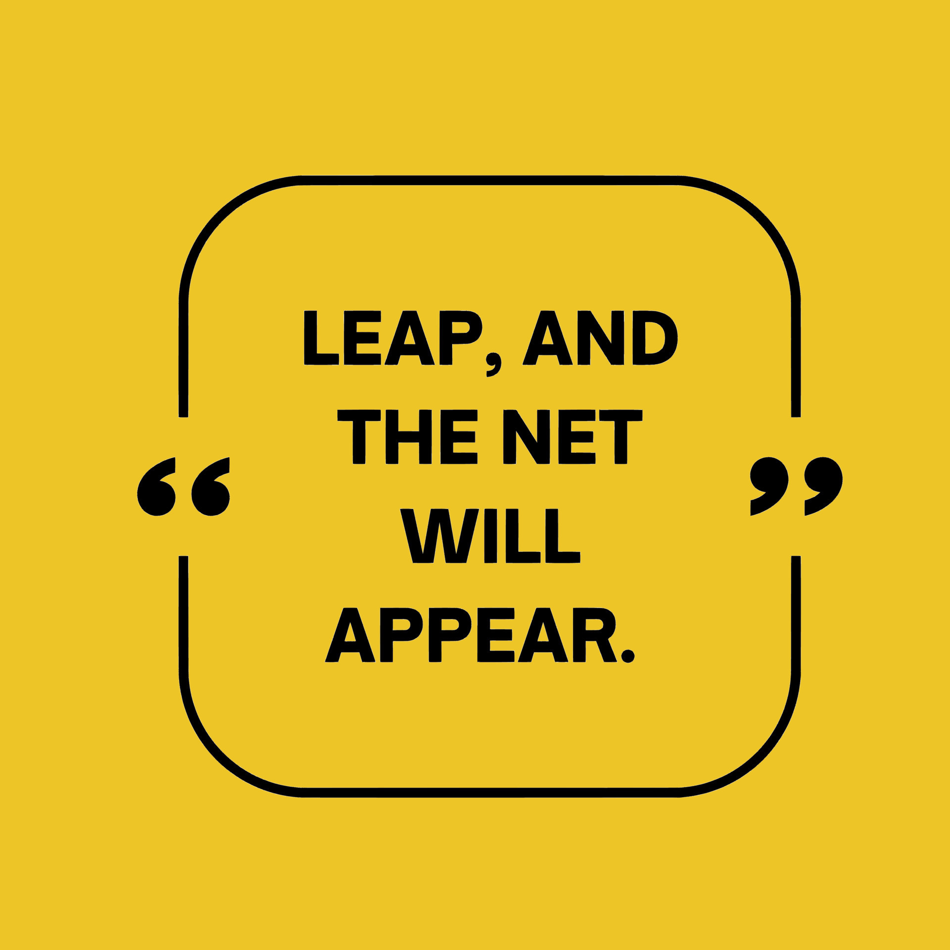 Leap And The Net Will Appear Leap And The Net Will Appear