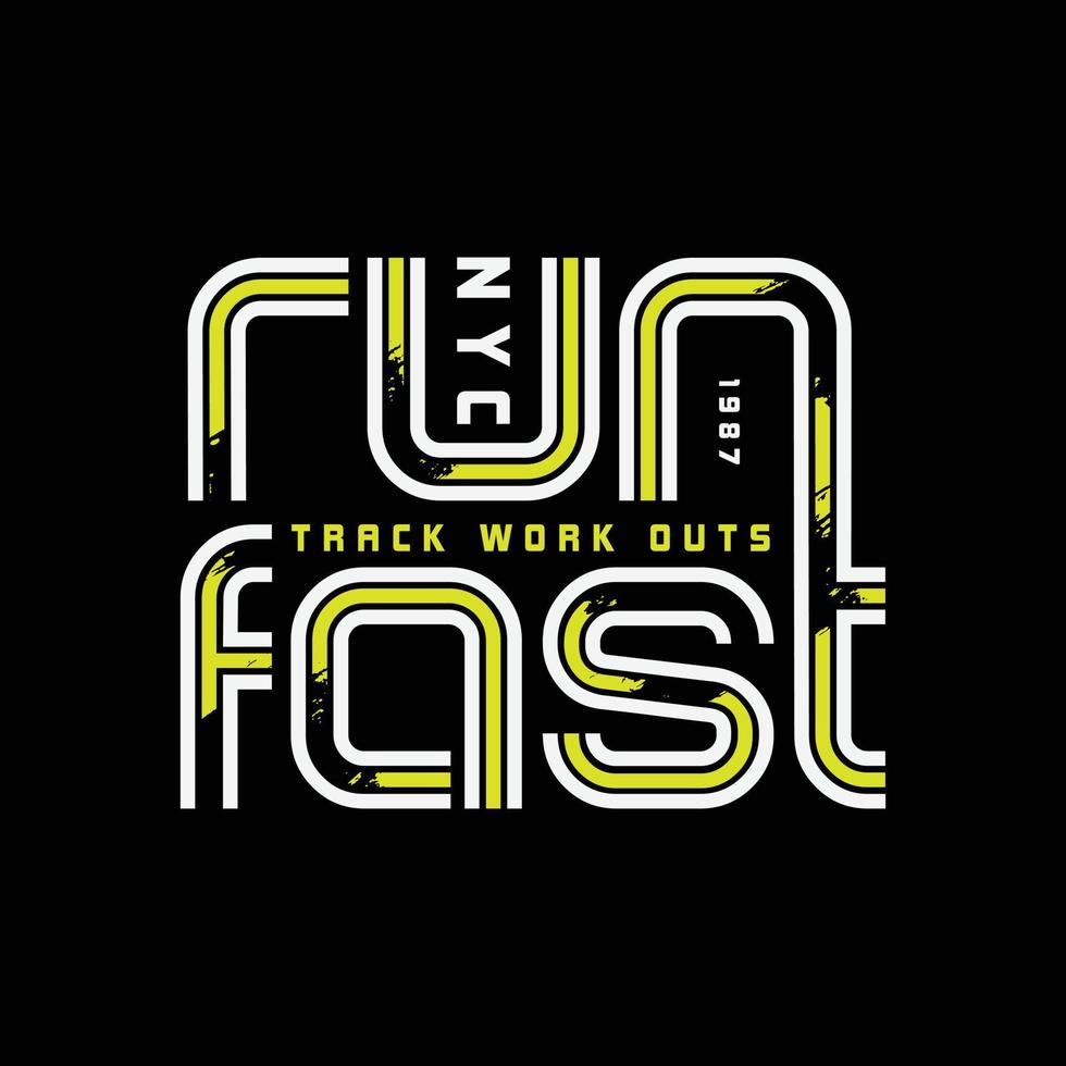 Run faster t-shirt and apparel design vector