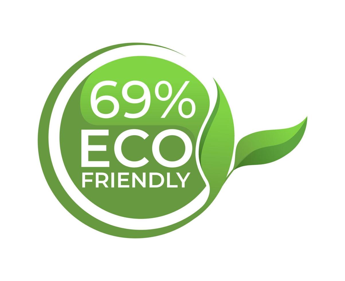 69 Eco friendly circle label sticker Vector illustration with green organic plant leaves.