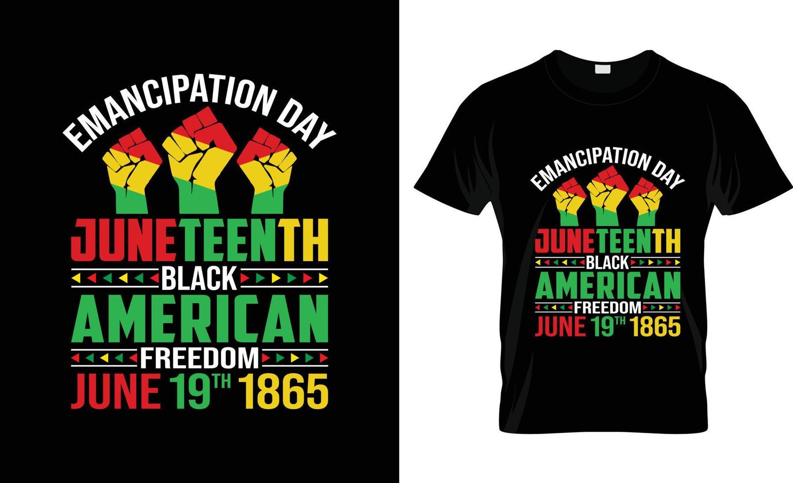 Juneteenth t-shirt design, Juneteenth t-shirt slogan and apparel design, Juneteenth typography, Juneteenth vector, Juneteenth illustration vector