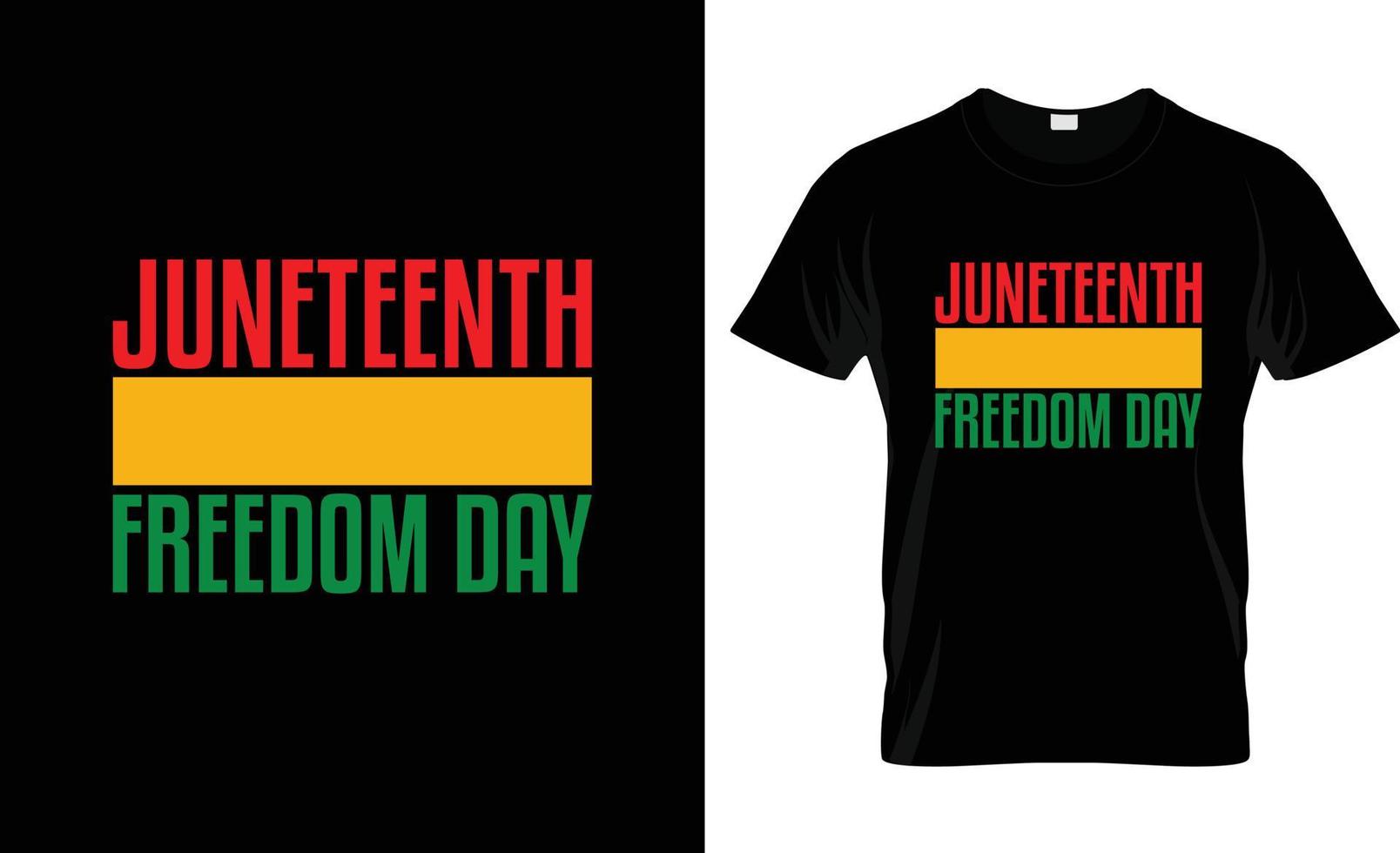 Juneteenth t-shirt design, Juneteenth t-shirt slogan and apparel design, Juneteenth typography, Juneteenth vector, Juneteenth illustration vector