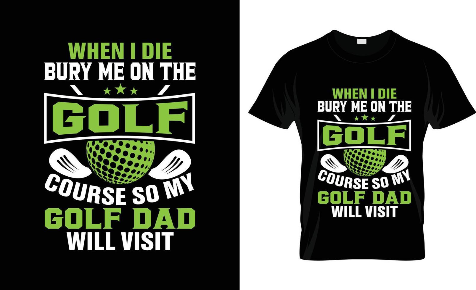 Golf t-shirt design, Golf t-shirt slogan and apparel design, Golf typography, Golf vector, Golf illustration vector