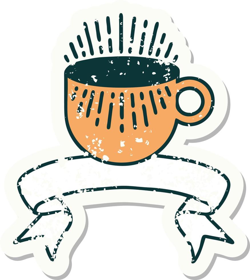 grunge sticker with banner of cup of coffee vector