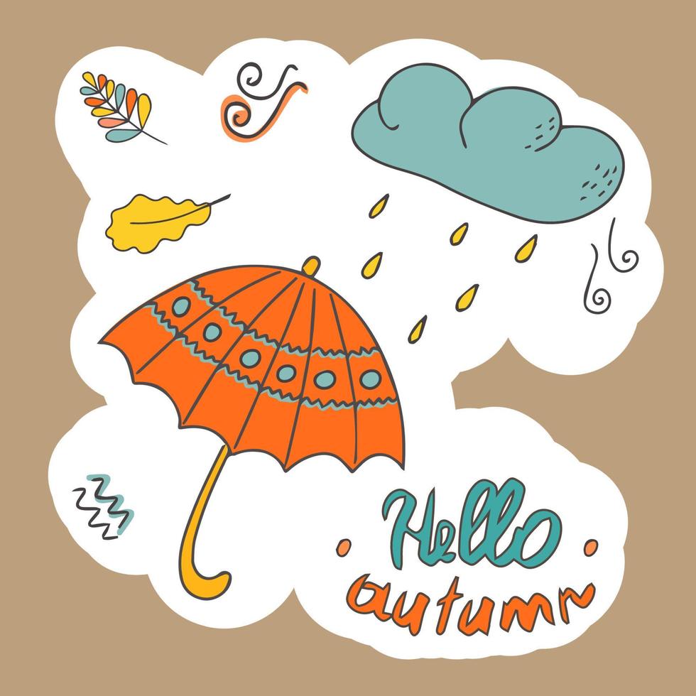 Sticker hello autumn. Umbrella in the rain with a cloud on a white background. Banner, sticker or design with text space. Hand drawn in doodle style. Isolated illustration. Vector
