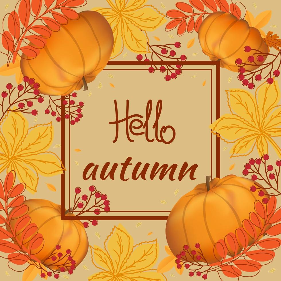 Hello autumn. Banner, poster, card.Autumn leaves, branch with rowan berry and pumpkin. vector