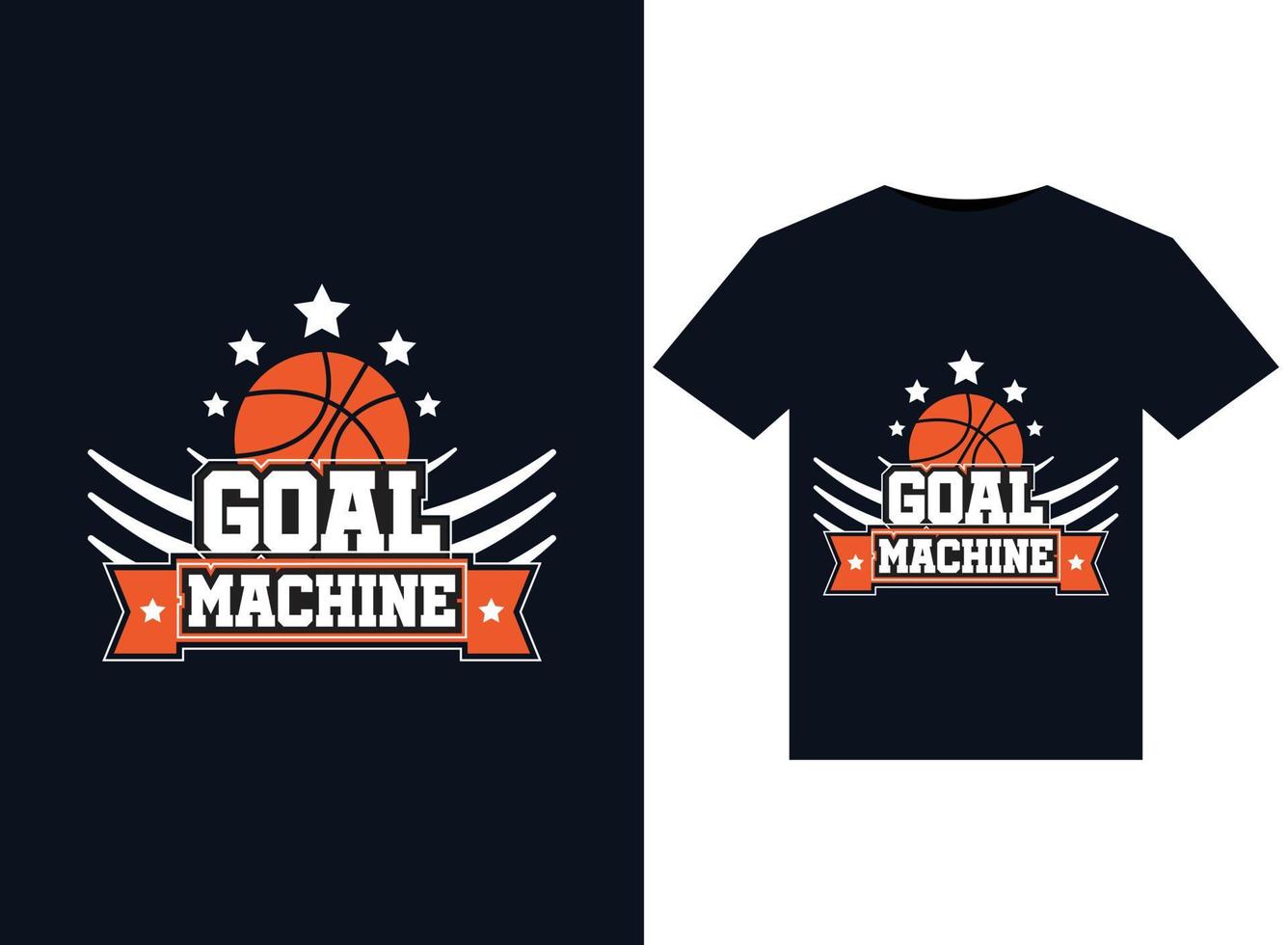 Goal Machine illustrations for the print-ready T-Shirts design vector