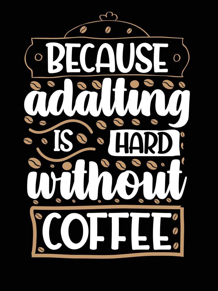 Coffee creative new typography t shirt design vector