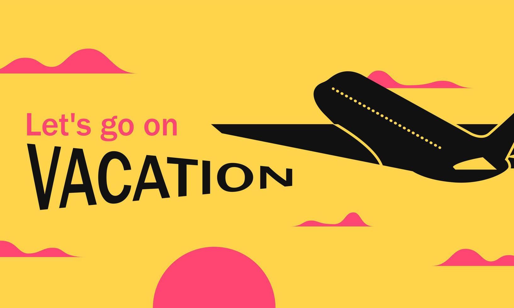 Lets go on vacation text with airplane and sunset on background. Concept summer vacation with plane banner vector