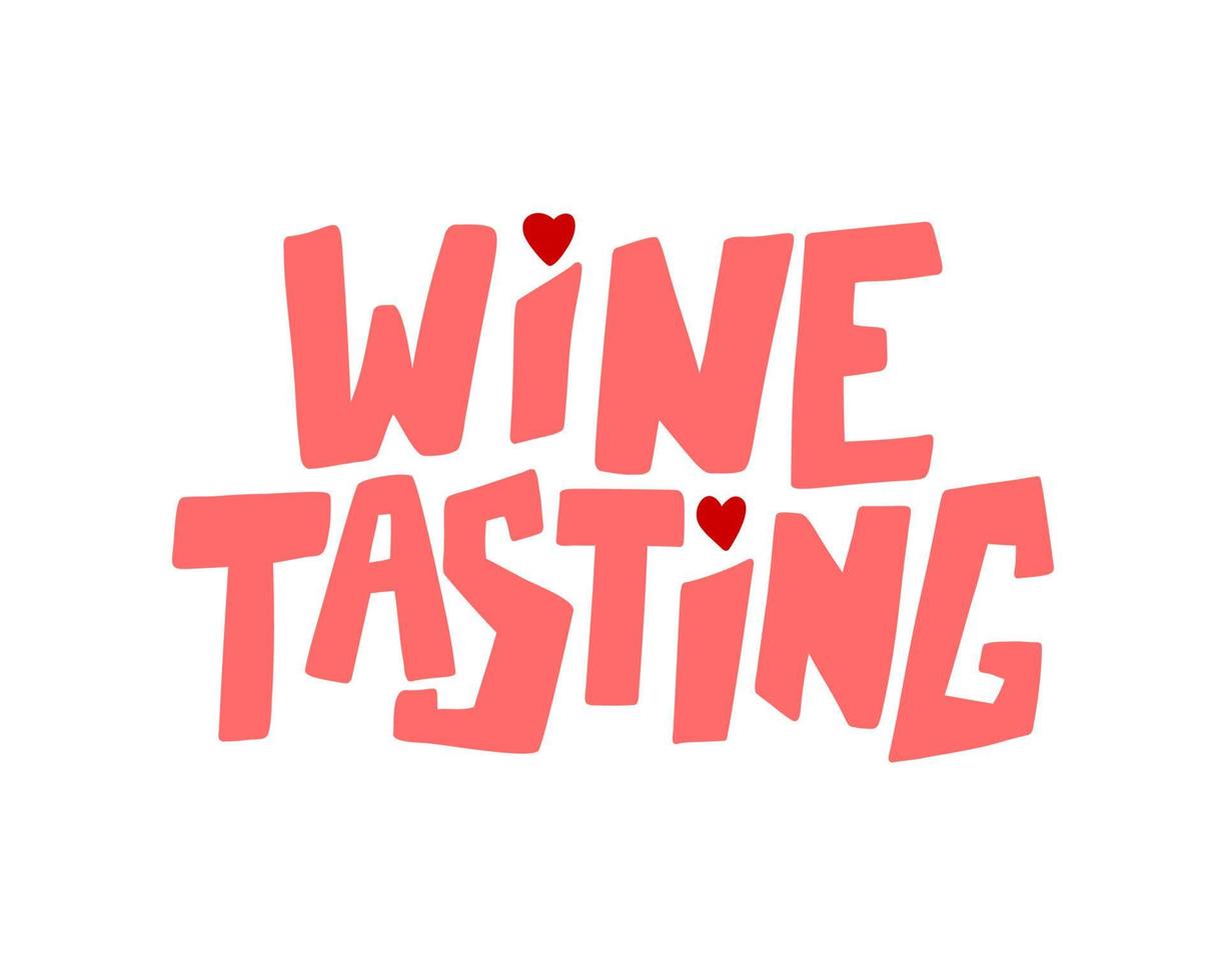 Wine tasting modern hand lettering with heart vector