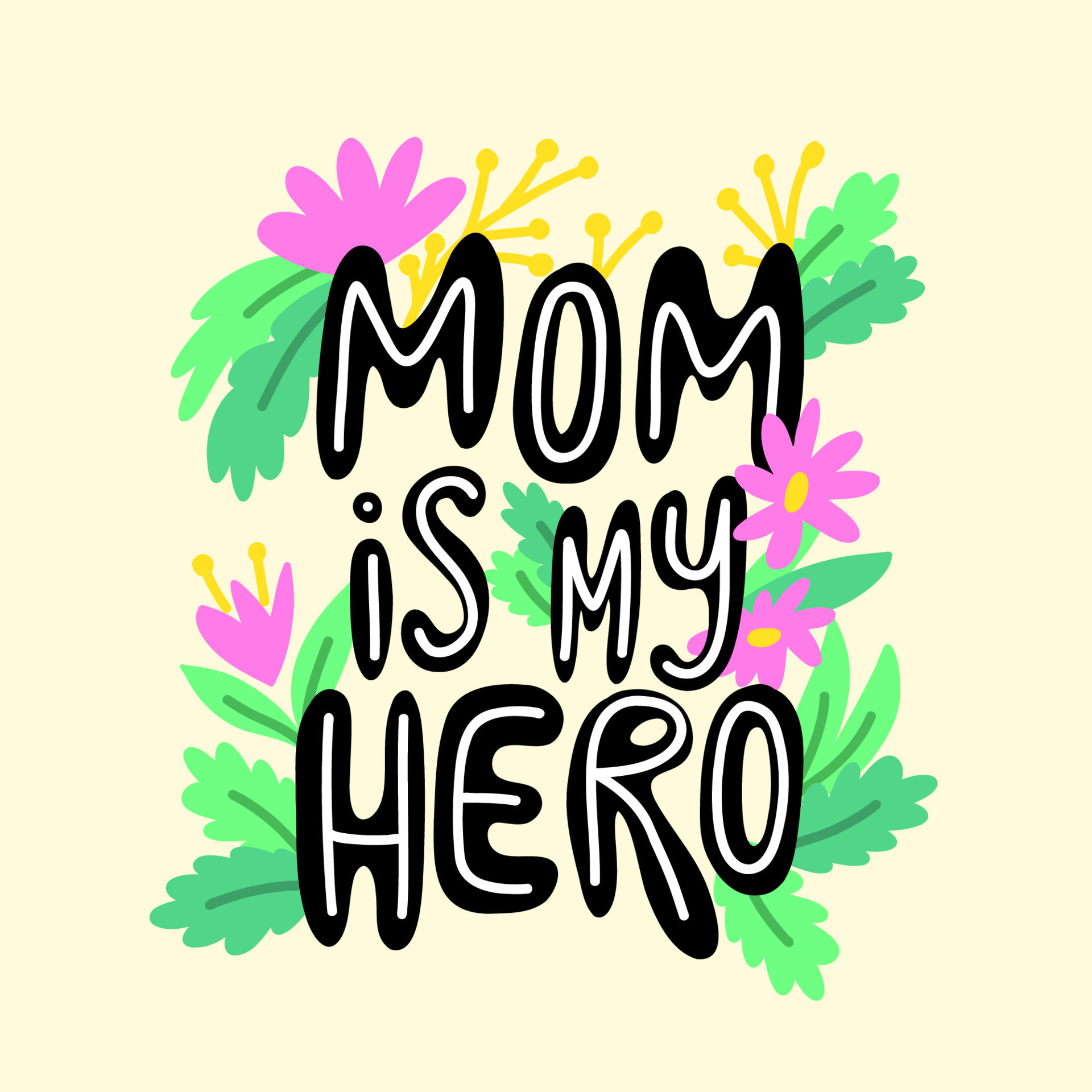 Mom is my hero hand lettering 12177894 Vector Art at Vecteezy