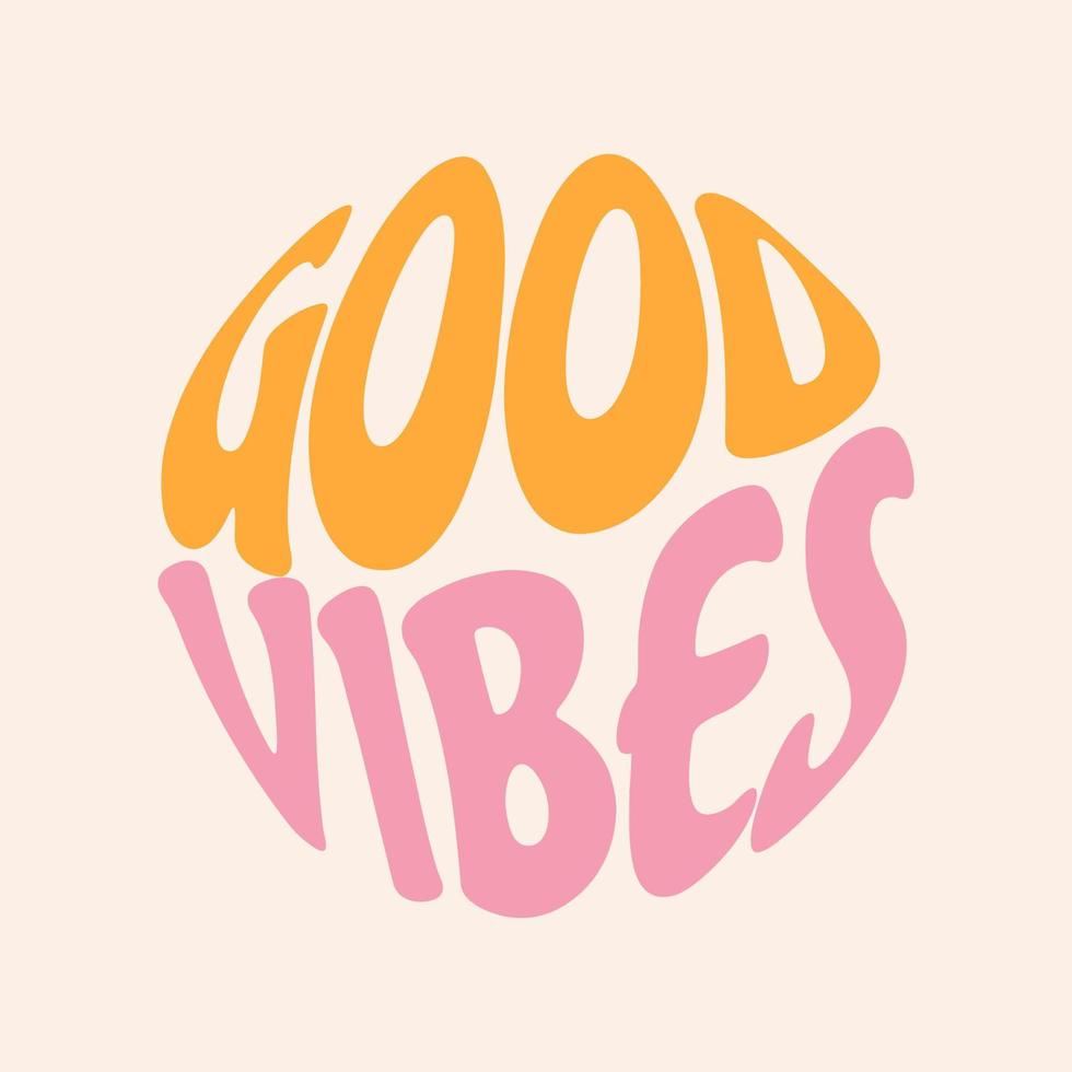 Retro groovy card with vintage lettering good vibes. Nostalgic and ...