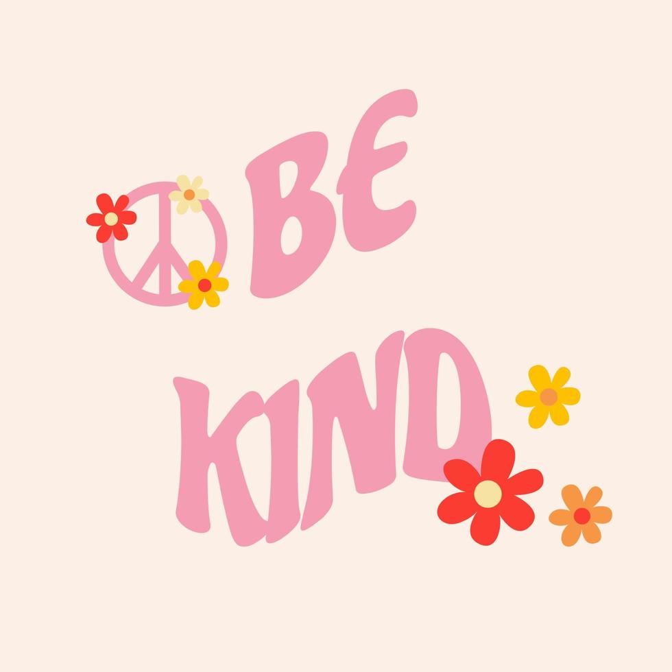 Retro groovy card with vintage lettering be kind. Nostalgic and retro card. Vector lettering and stars