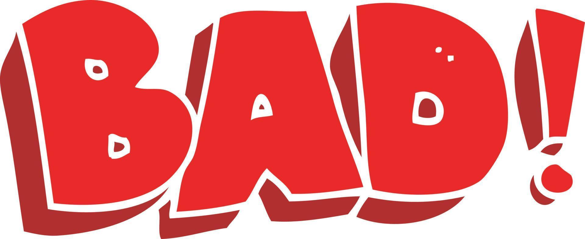 flat color illustration of a cartoon Bad symbol vector