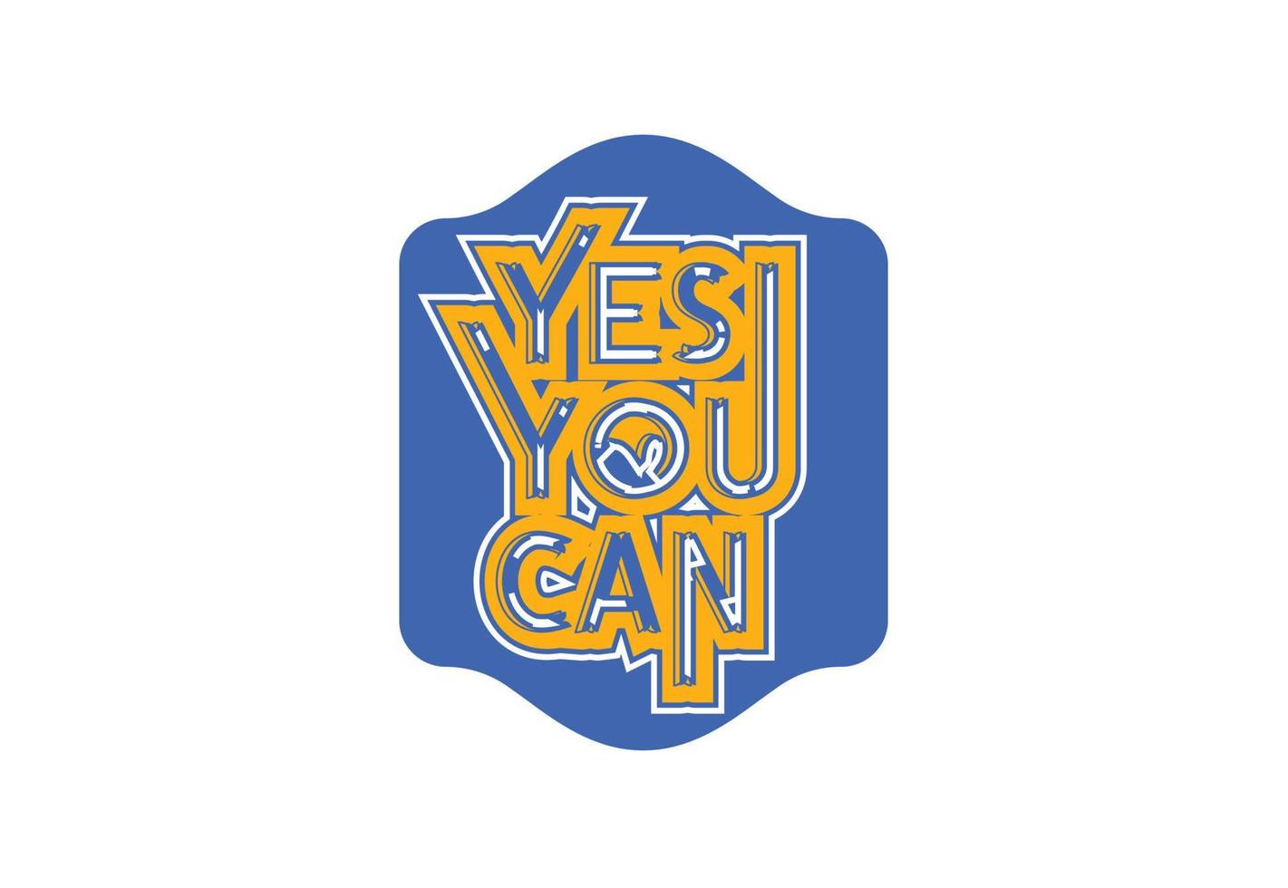 Yes you can t shirt and sticker design template vector