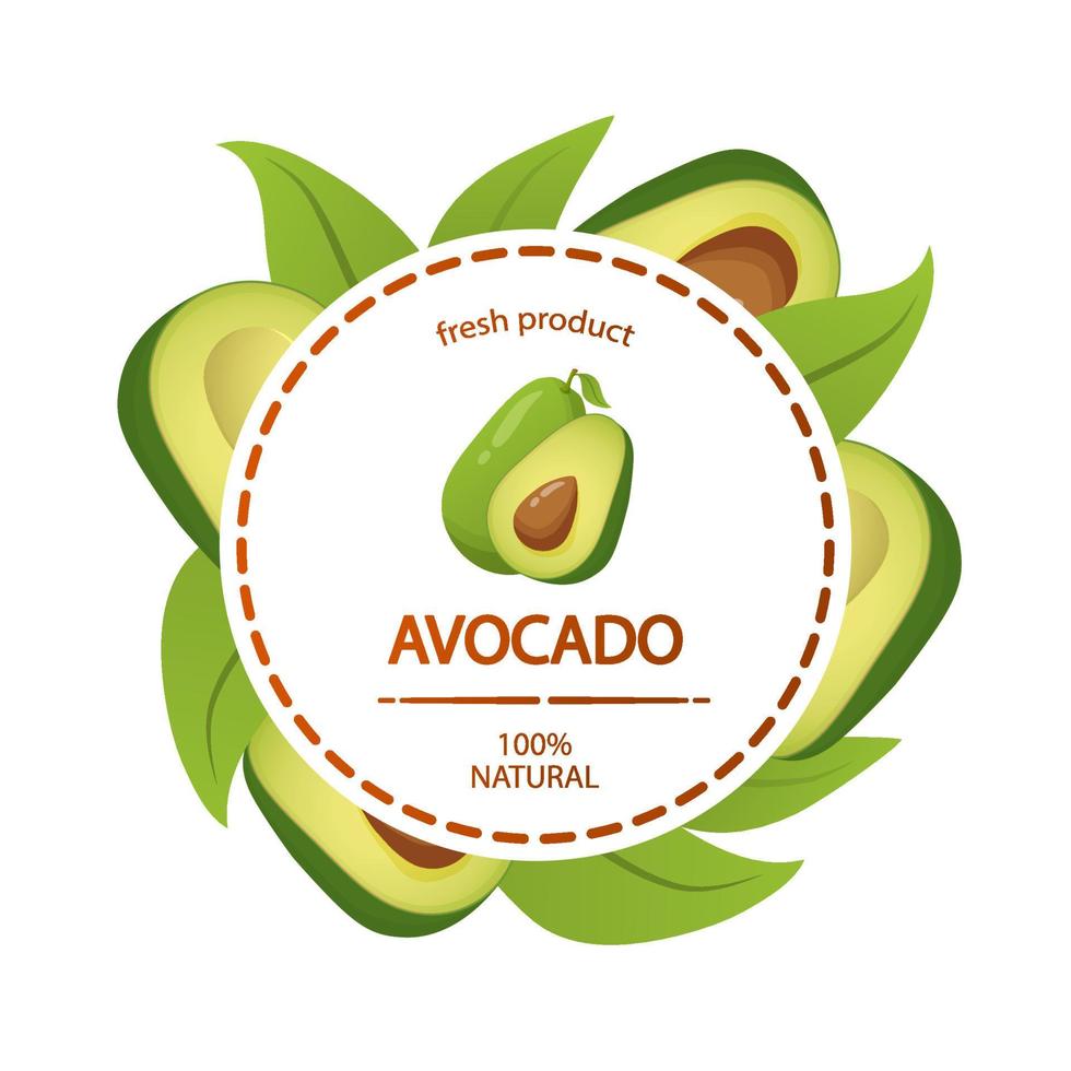 etiqueta circular hojas de aguacate producto fresco 100 natural. concepto banner cosméticos, bebidas, alimentos para vegetarianos o perfumes. vector de ilustración realista.