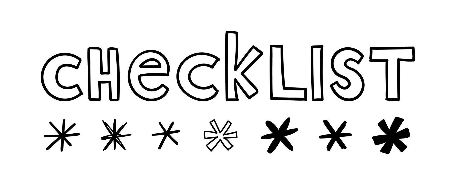 Doodle checklist with asterisks. Hand-drawn pencil. Vector illustration. Outline Scribble checklist text. Hand-drawn stars, empty letters, and handwritten words.